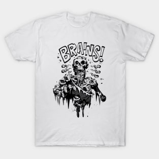 BRAINS! T-Shirt